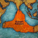 Kumari Kandam- The Lost Continent