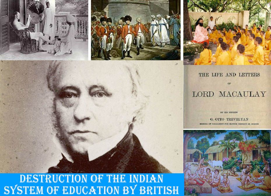 Destruction of The Indian System of Education by British